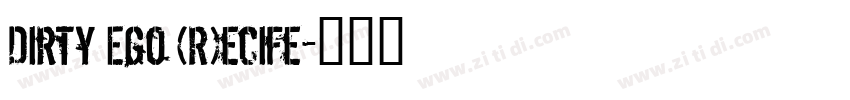 Dirty Ego (R)ecife字体转换